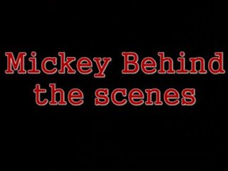 Mickey bak den scener